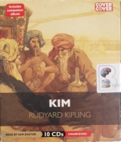 Kim written by Rudyard Kipling performed by Sam Dastor on Audio CD (Unabridged)